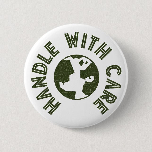 Handle with Care button (Front)