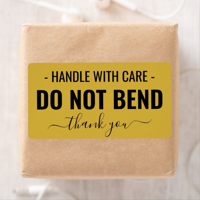 Handle with Care - Do Not Bend M. Gold Shipping (Insitu)