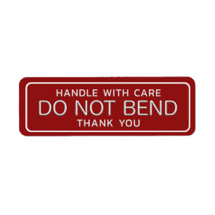 Handle with Care Do Not Bend Thank You on Red