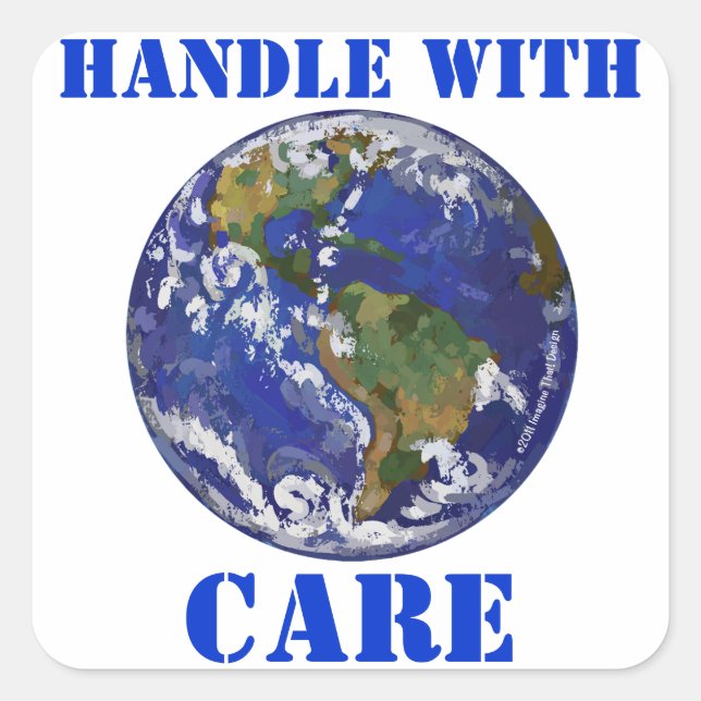 Handle With Care Earth Stickers (Front)