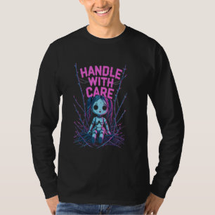 Handle With Care Gothic Doll Jirai Kei Aesthetic T-Shirt