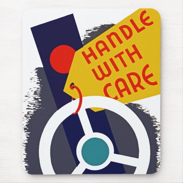 Handle With Care Mouse Mat (Front)