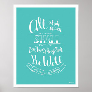 Handlettered "All Shall Be Well" - Turquoise Poster