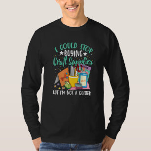 Handmade Card Making for a Card Crafter T-Shirt