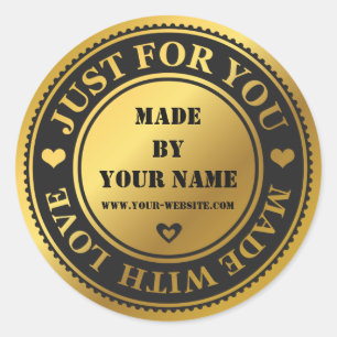Handmade Just For You Made With Love Gold Black Classic Round Sticker