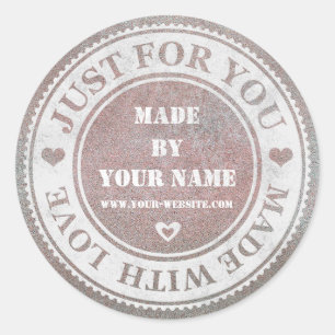 Handmade Just For You Made With Love Grungy Classic Round Sticker