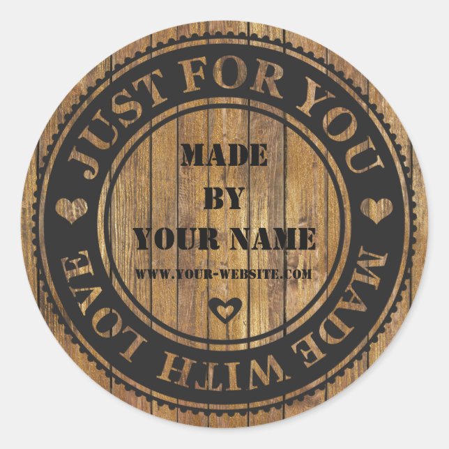 Handmade Just For You Made With Love Rustic Black Classic Round Sticker (Front)