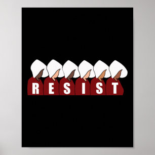 Handmaid Resist Feminist Protest 1  Poster