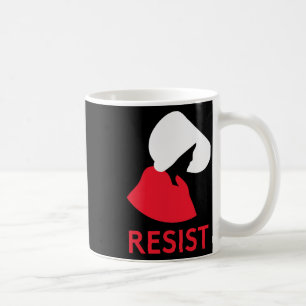 Handmaid Resist Feminist Protest Coffee Mug
