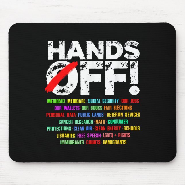 Hands Funny Off Protest Social Security  Mouse Mat (Front)
