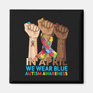 Hands In April We Wear Blue Autism Awareness Magnet