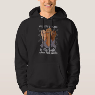 Hands My Wife's Fight Is My Fight Parkinson's Awar Hoodie