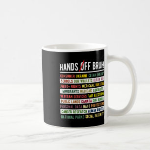 Hands Off Bruh Medicaid Medicare Social Security T Coffee Mug