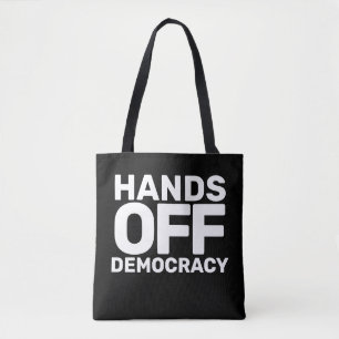 Hands Off Democracy Black and White Capitalism Tote Bag
