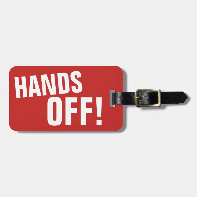 HANDS OFF! LUGGAGE TAG (Front Horizontal)