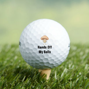 Hands Off My Balls Happy Mushroom Customisable
