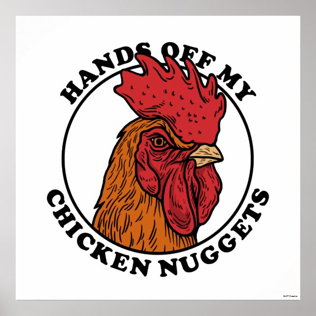Hands Off My Chicken Nuggets Poster (Front)