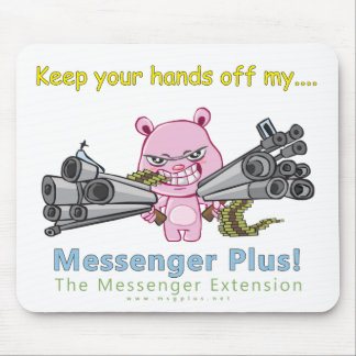 Hands Off My Plus! Mouse Mat