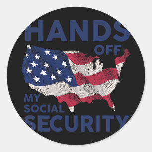 Hands Off My Social Security 1  Classic Round Sticker