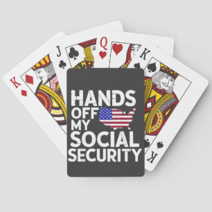 Hands Off My Social Security  Playing Cards