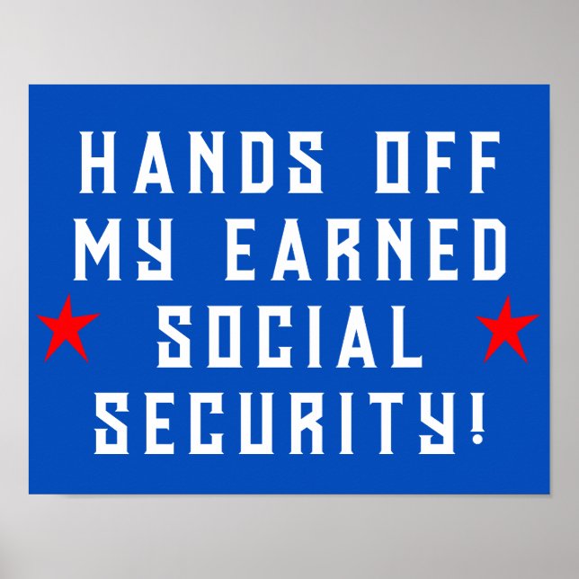 Hands Off My Social Security Poster (Front)