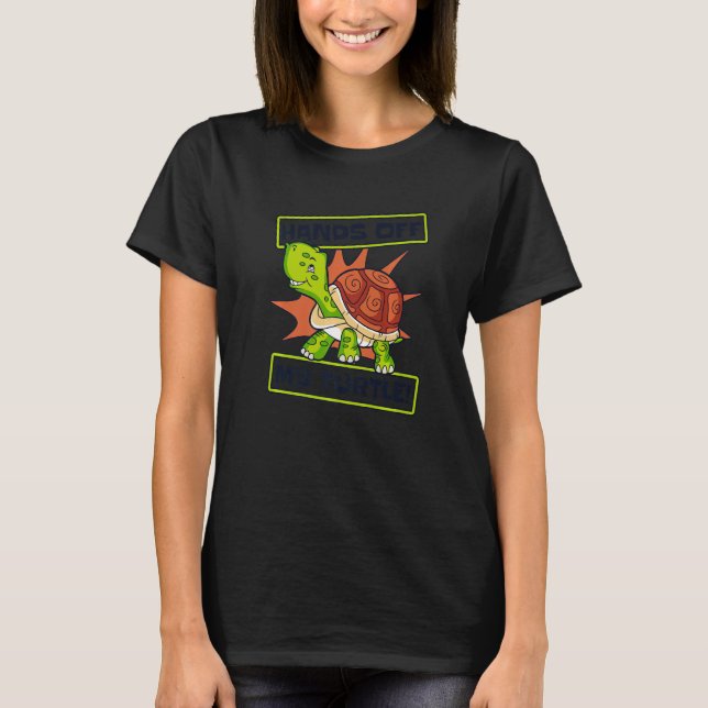 Hands Off My Turtle Red Eared Slider Tortoise Pain T-Shirt (Front)