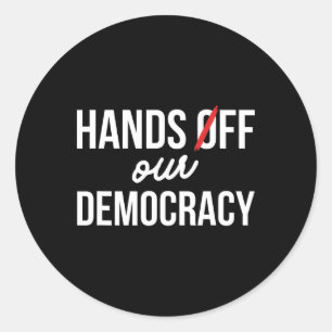 Hands Off Our Democracy Protest April 5th Anti Tru Classic Round Sticker