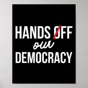Hands Off Our Democracy Protest April 5th Anti Tru Poster