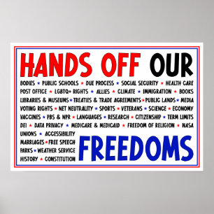 Hands Off Our Freedoms Civil Rights Protest Sign