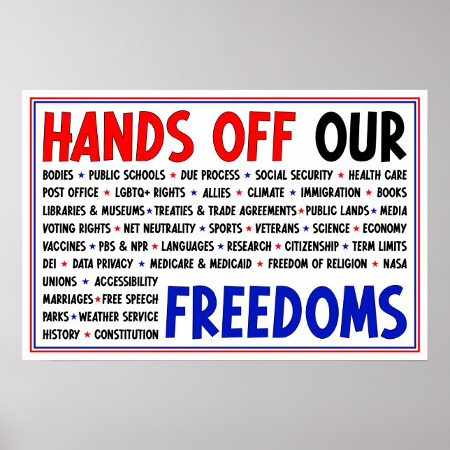 Hands Off Our Freedoms Civil Rights Protest Sign (Front)