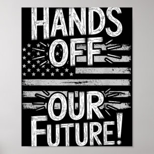 Hands Off Our Future Pro Democracy Anti Anti Oliga Poster