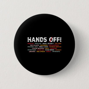 Hands Off Our Social Programs Stand Up For Justice 6 Cm Round Badge