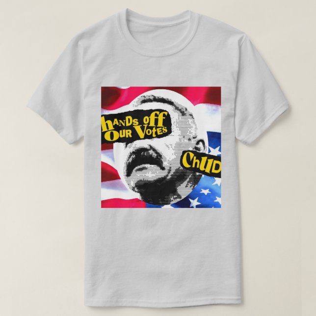 Hands Off Our Votes T Shirt (Design Front)