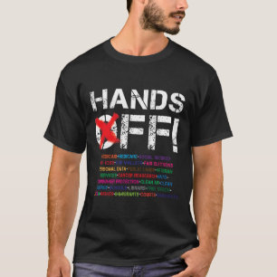 Hands Off Protest 2  T-Shirt