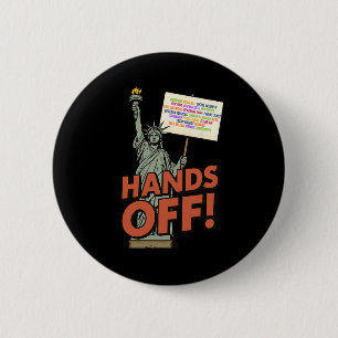Hands Off Protest April 5th Anti Trump Statue Of L 6 Cm Round Badge