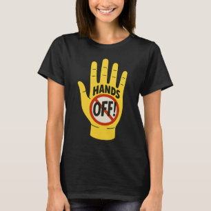 Hands Off Protest April 5th Resistance Anti Trump T-Shirt