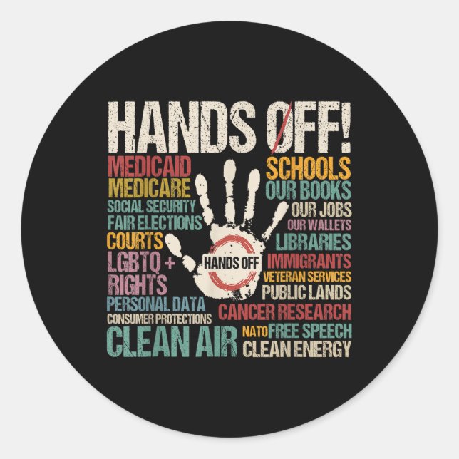 Hands Off Protest  Classic Round Sticker (Front)