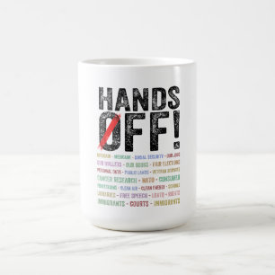 Hands Off Protest Coffee Mug