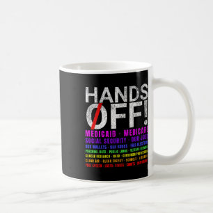 Hands Off Protest Fight Resist Protect Men Women Coffee Mug