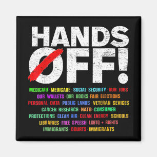 Hands Off Protest For Mens Womens Magnet