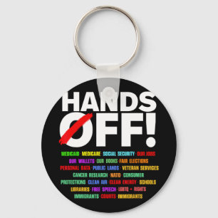 Hands Off Protest Key Ring