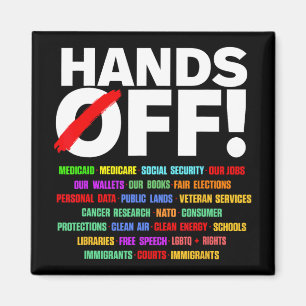 Hands Off Protest  Magnet