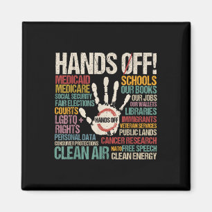 Hands Off Protest  Magnet