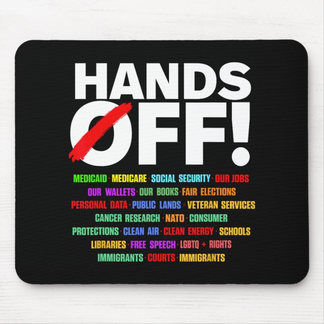 Hands Off Protest  Mouse Mat (Front)