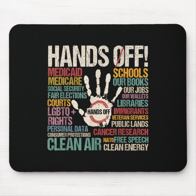 Hands Off Protest  Mouse Mat (Front)