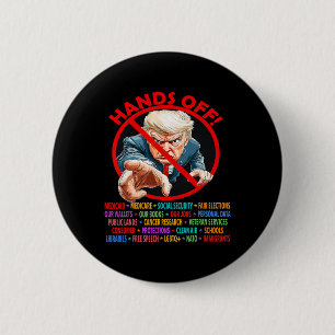 Hands Off Protest Resist Anti Trump For Men Women 6 Cm Round Badge