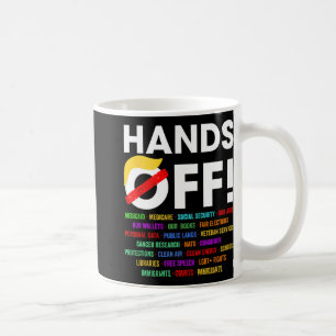 Hands Off Protest Saturday April 5 Men Women 5 Coffee Mug