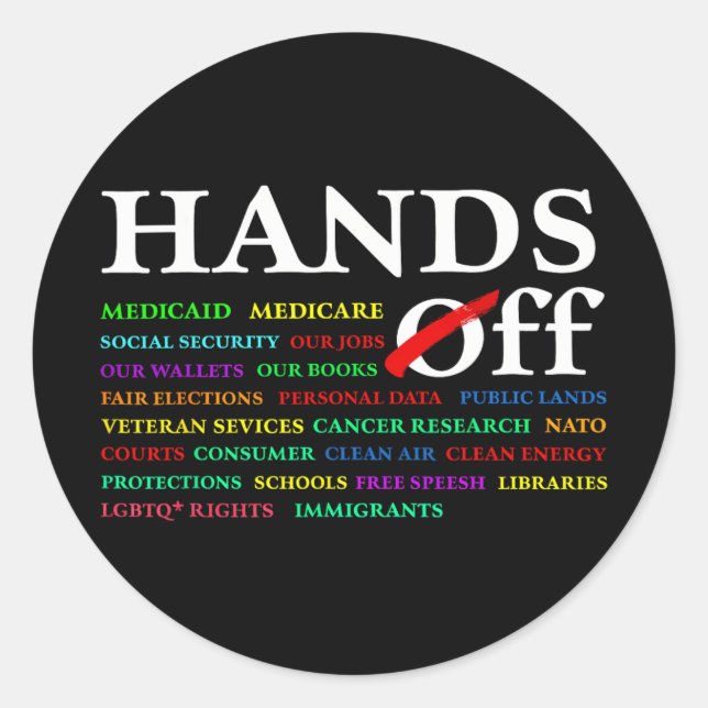 Hands Off Protest Saturday April 5 Men Women 7  Classic Round Sticker (Front)