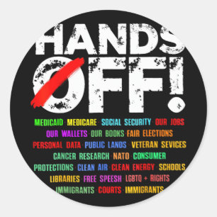 Hands Off Protest Saturday April 5 Men Women  Classic Round Sticker
