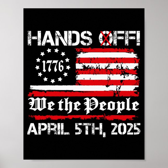 Hands Off Protest Saturday April 5 Usa Flag Men Wo Poster (Front)